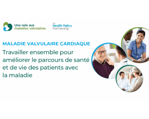 Le Parcours de Santé des Patients avec la Maladie Valvulaire Cardiaque