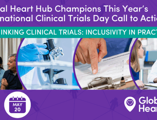 Global Heart Hub Champions This Year’s International Clinical Trials Day Call to Action: “Rethinking Clinical Trials: Inclusivity in Practice”