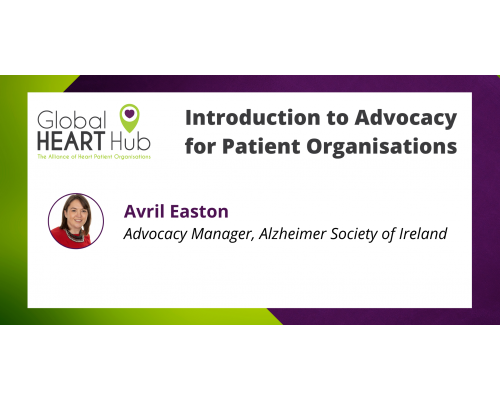 Patient Advocacy – What is it and Why? (Avril Easton, Advocacy Manager, Alzheimer Society of Ireland)